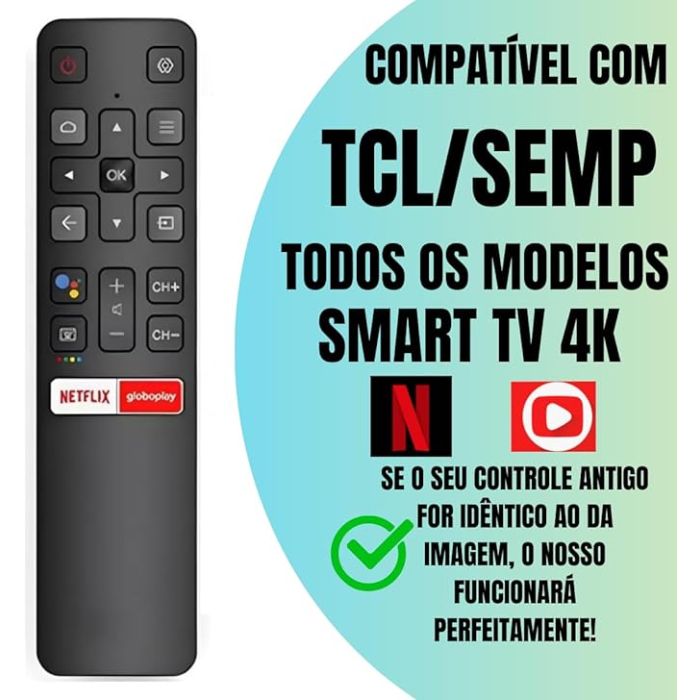 Controle Remoto Compatível com Smart TV TCL e SEMP Netflix Globoplay